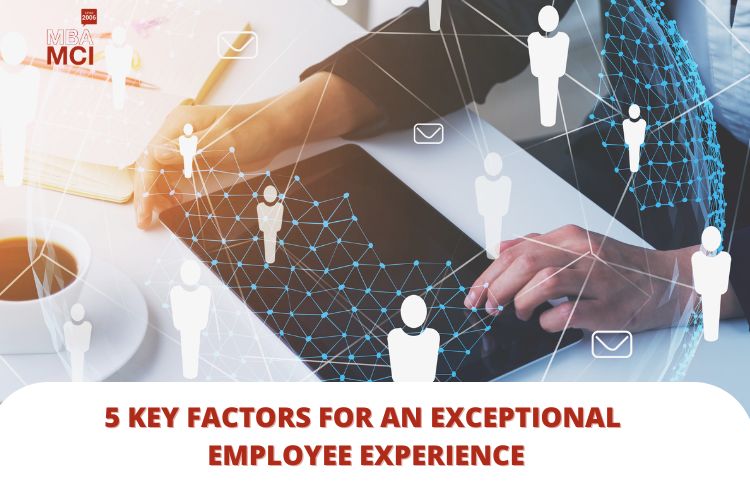 5 Key Factors for an Exceptional Employee Experience